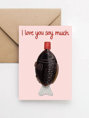 Love You Soy Much Card