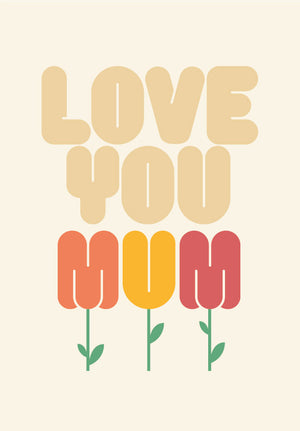 Love You Mum card